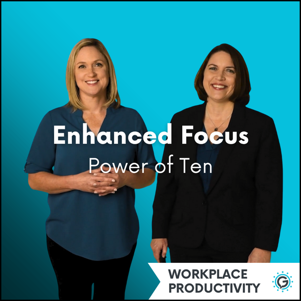 GettaMeeting's "Enhanced Focus: Power of Ten" presentation meeting module. This module is a part of the Workplace Productivity series.