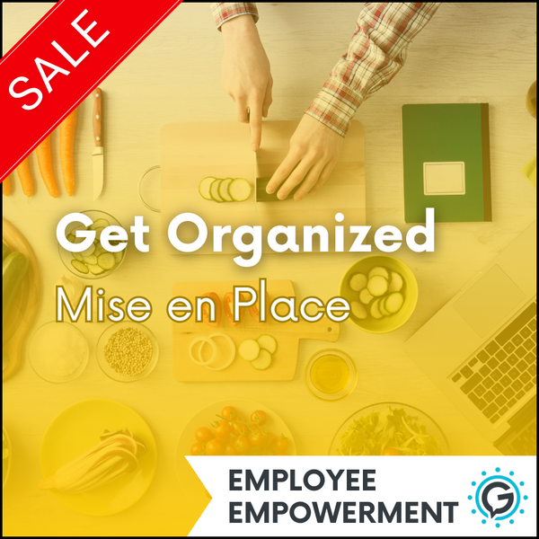 GettaMeeting's "Get Organized: Mise en Place" presentation meeting module. This module is a part of the Employee Empowerment series.